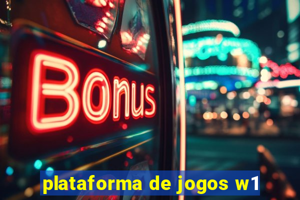 plataforma de jogos w1